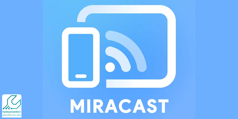اتصال کامپیوتر به تلویزیون LG با استفاده از Miracast